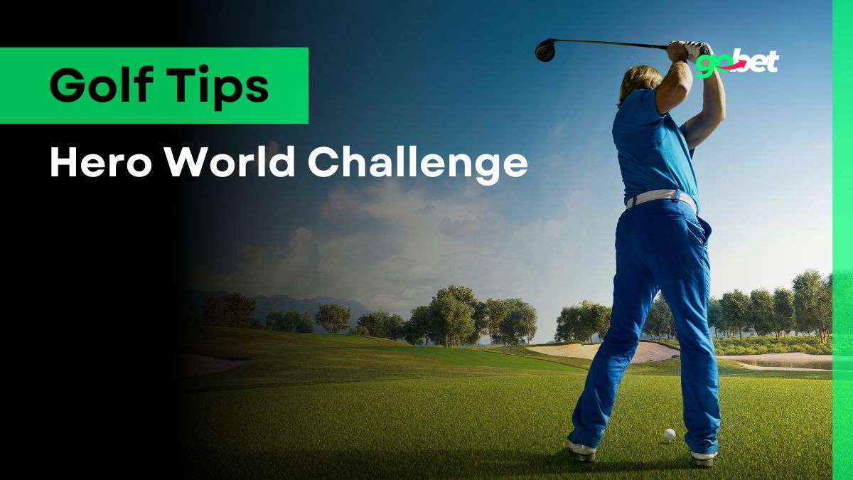 gobet hero world challenge tips