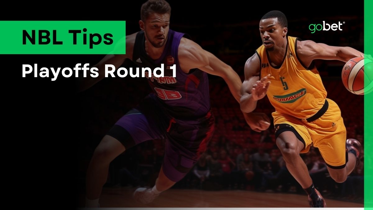 gobet nbl playoffs round 1