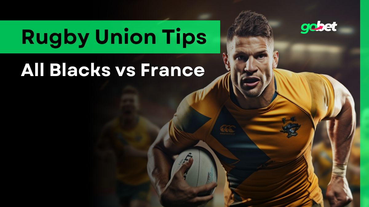 gobet all blacks vs france rugby union tips