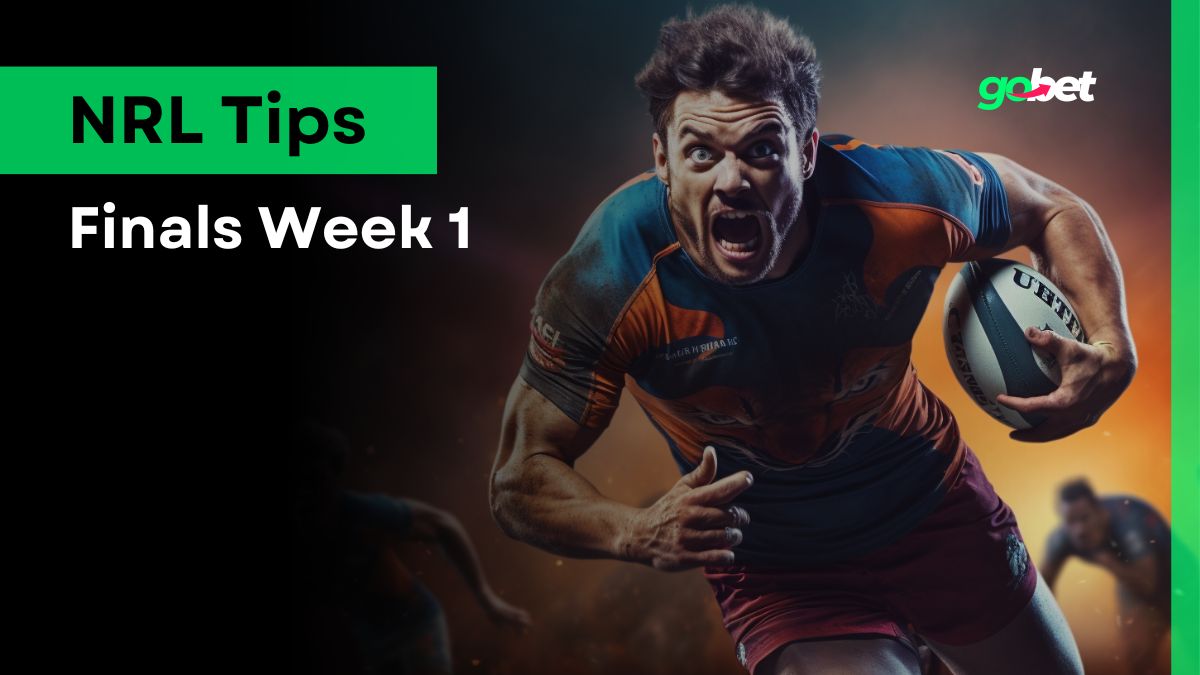 gobet nrl finals week 1 tips