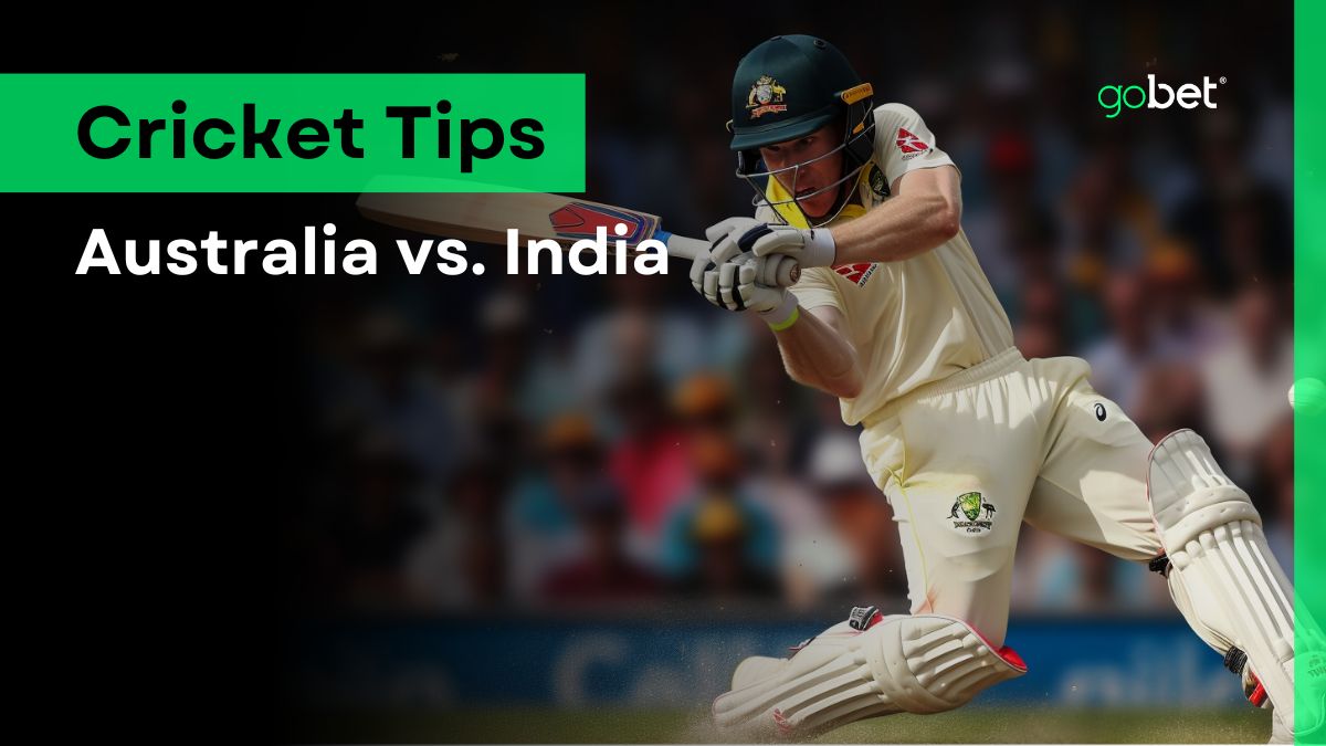gobet australia vs india cricket tips