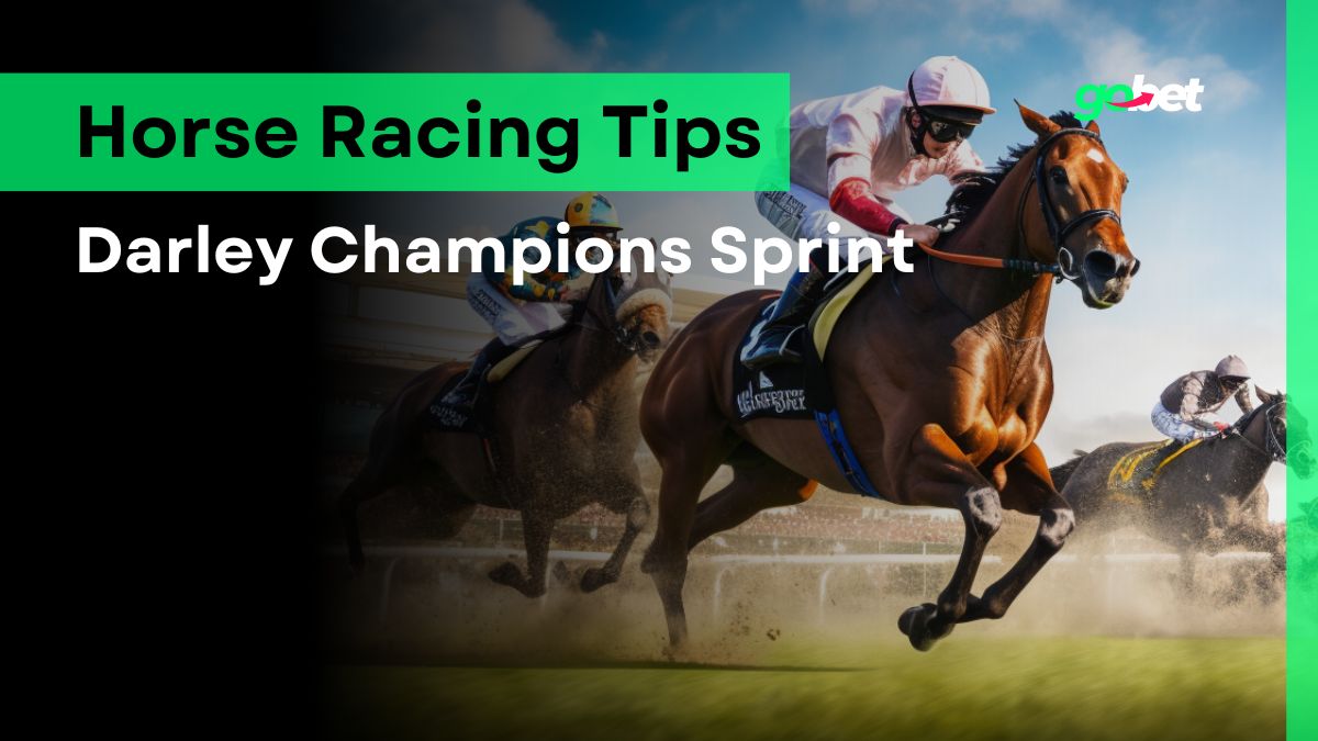 gobet darley champions sprint tips