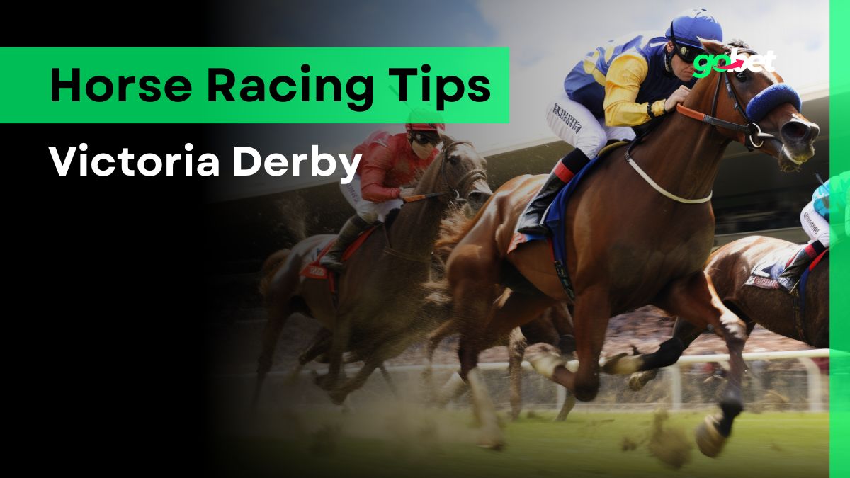 gobet victoria derby horse racing tips