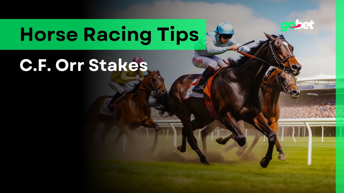 gobet c.f. orr stakes tips