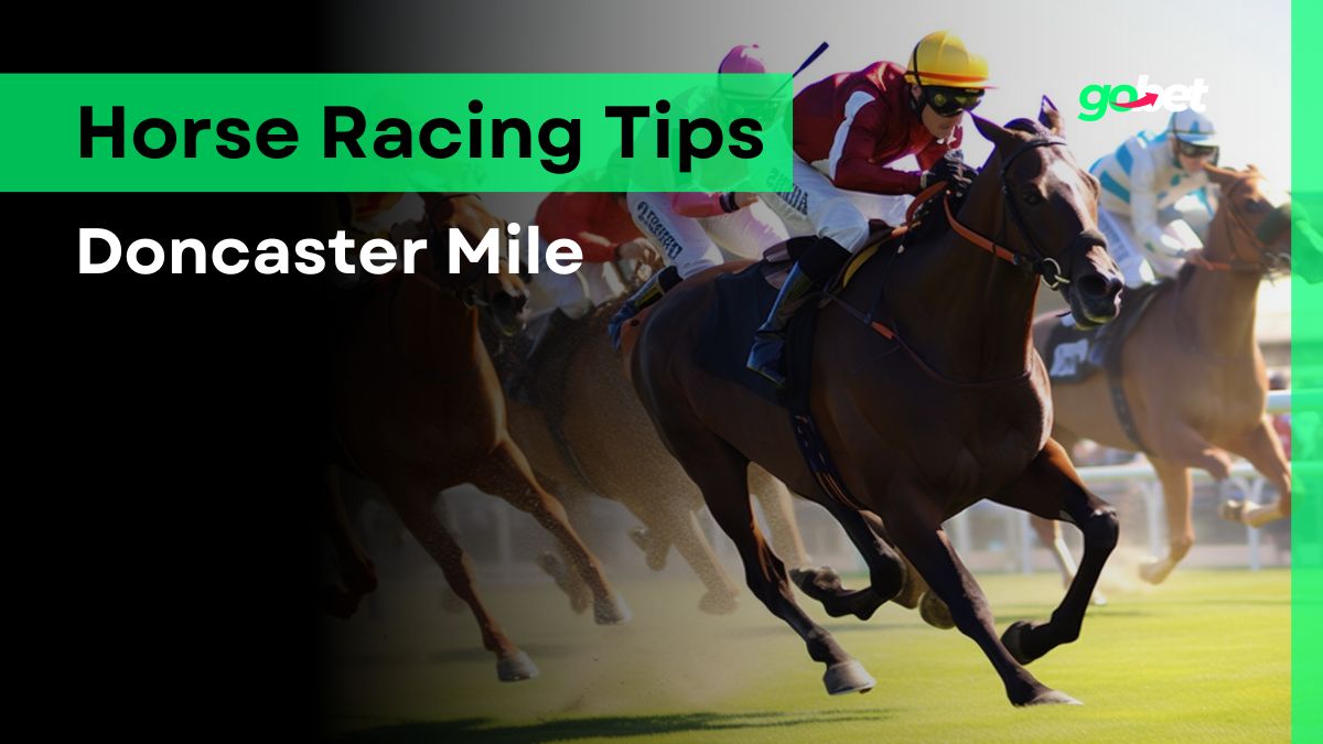 gobet doncaster mile tips