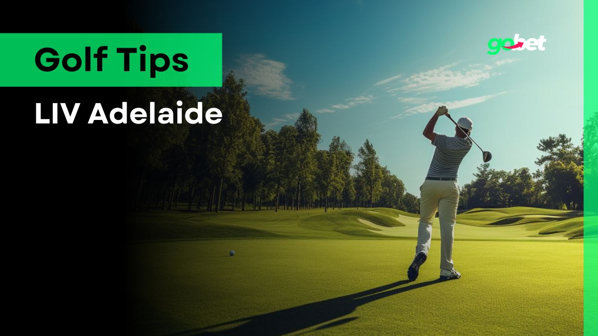 gobet liv adelaide tips