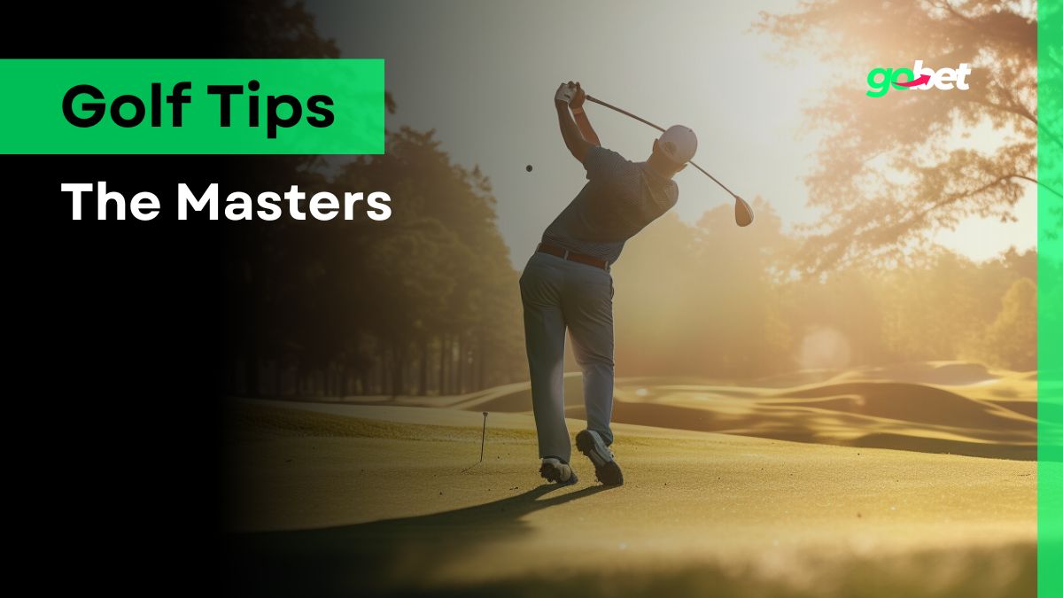 gobet the masters golf betting tips
