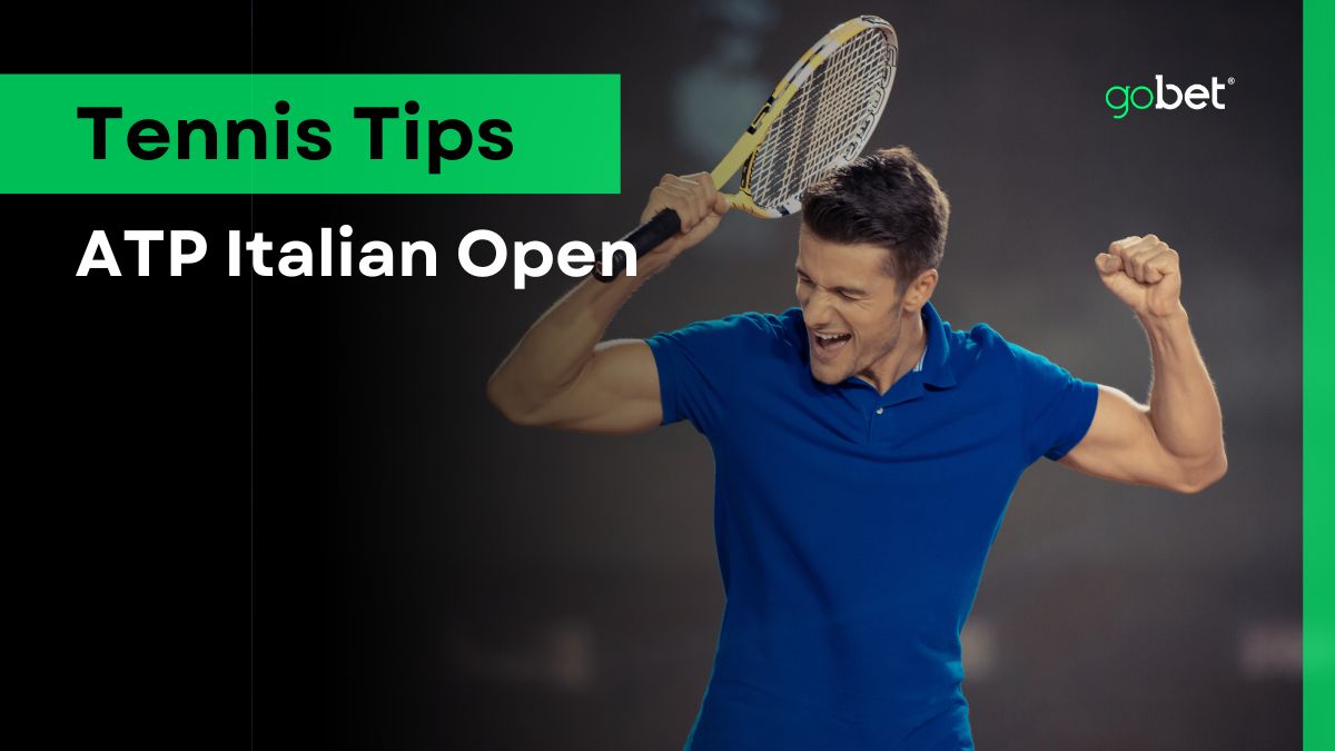 gobet atp italian open tips