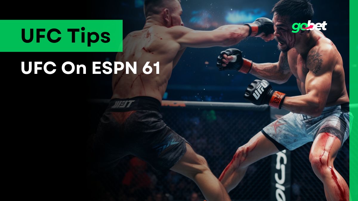 gobet ufc on espn 61 tips
