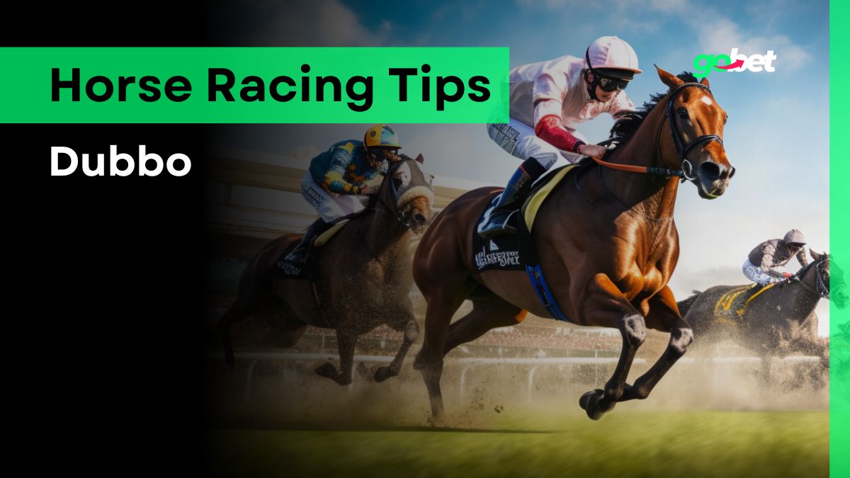 gobet dubbo racing tips
