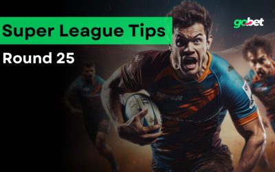 gobet super league round 25 tips