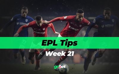 gobet epl week 21 tips