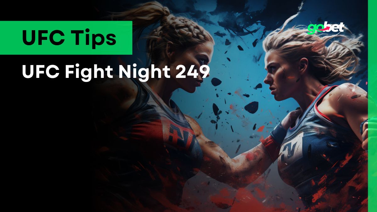 gobet ufc fight night 249 tips