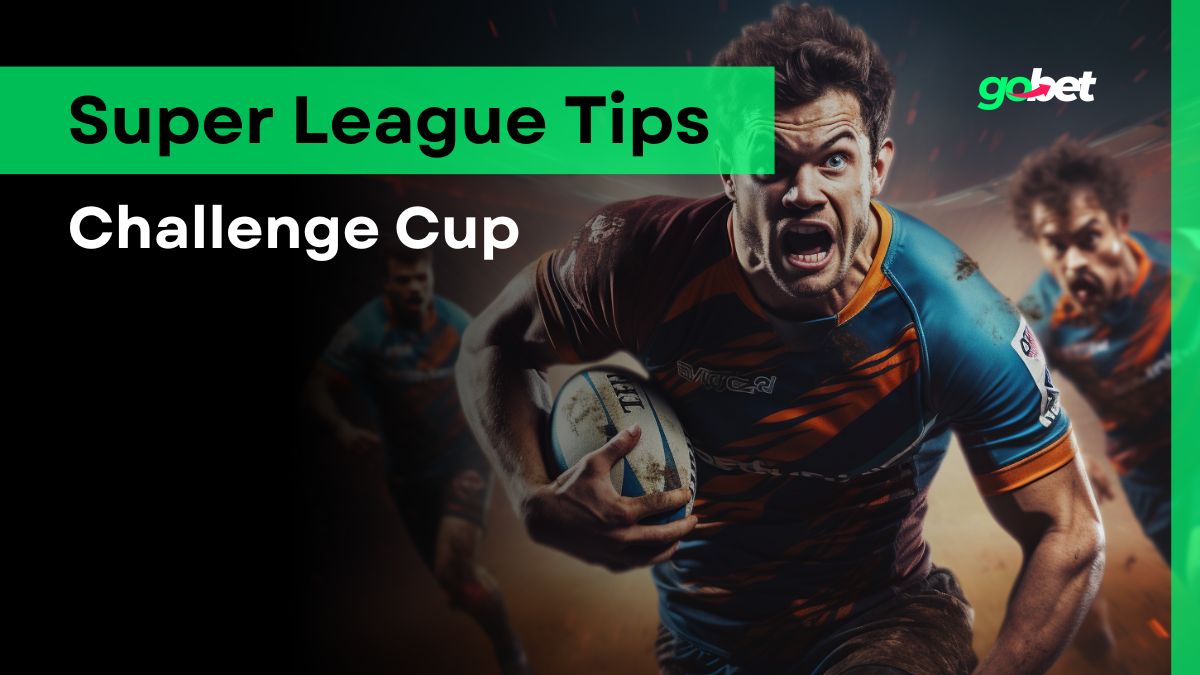 gobet challenge cup tips
