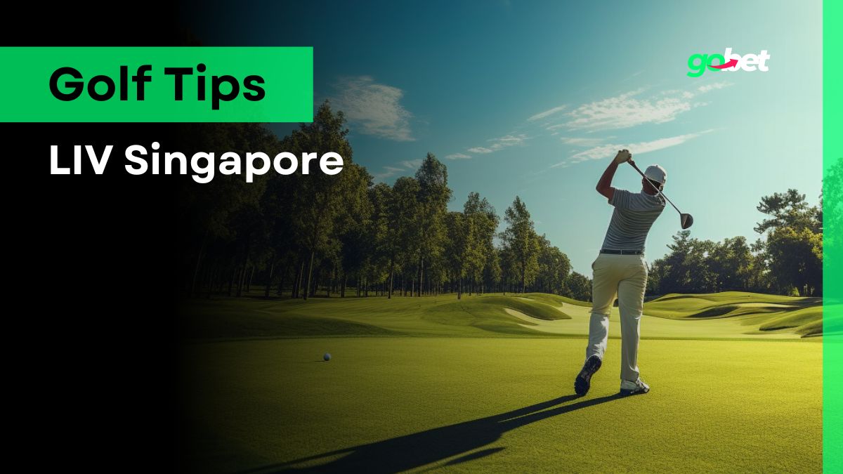 gobet liv singapore golf betting tips