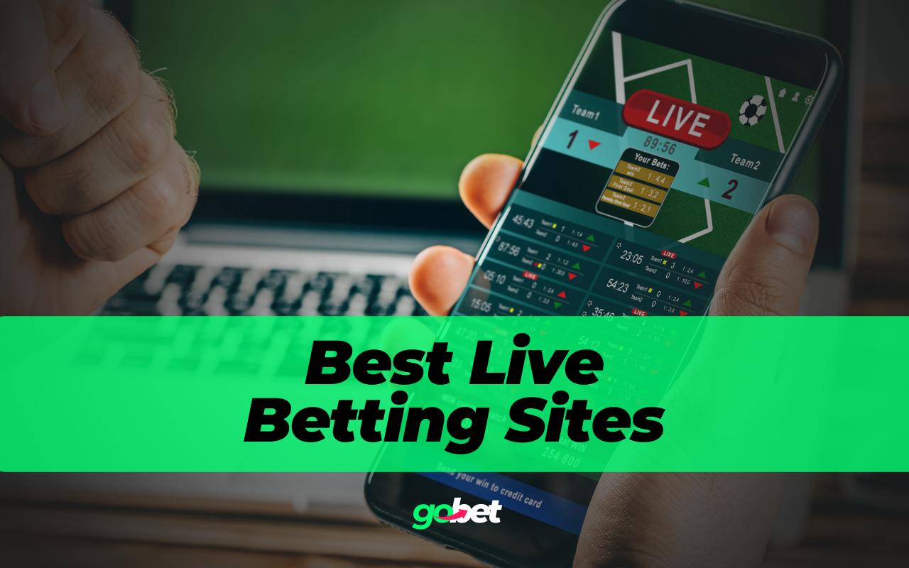 Best Live Betting Sites & Live Betting Apps Best Live Betting Sites & Live Betting Apps