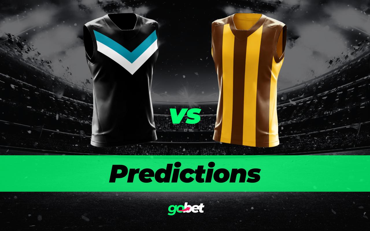 gobet port adelaide vs hawthorn afl predictions