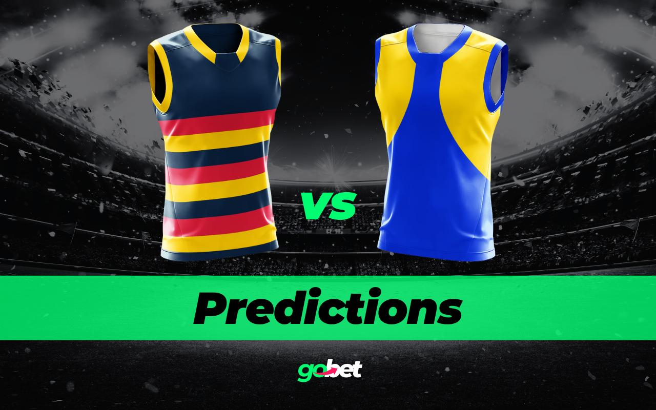 gobet adelaide vs west coast afl tips