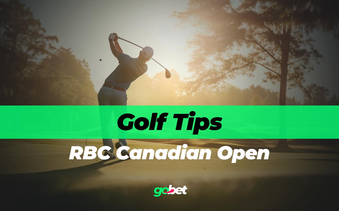 gobet rbc canadian open tips