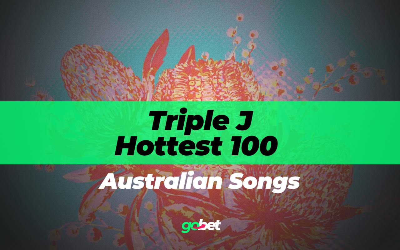 gobet triple j hottest 100 australian songs predictions