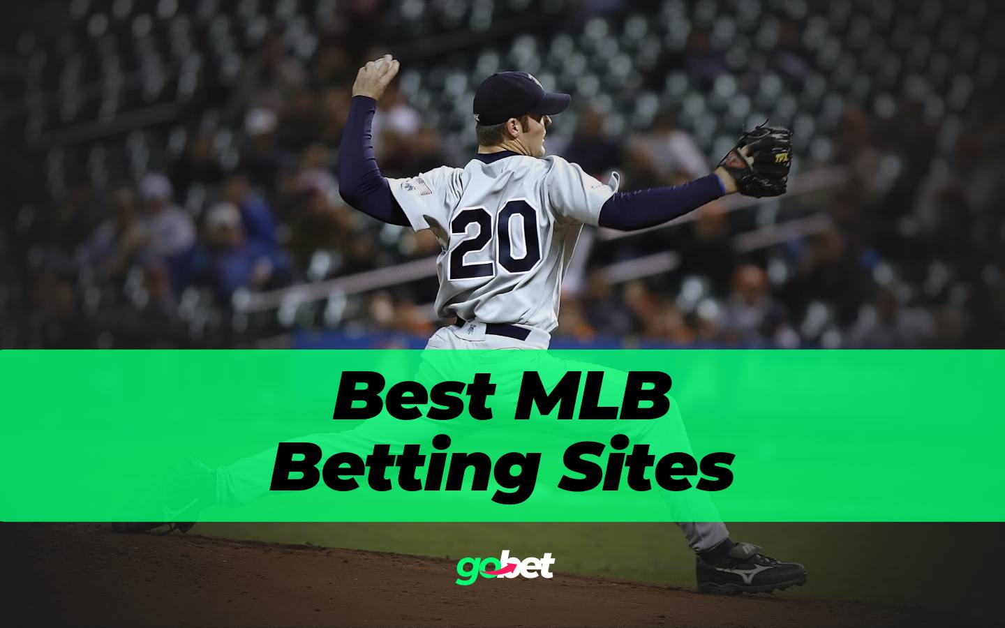 gobet best mlb betting sites gobet best mlb betting sites