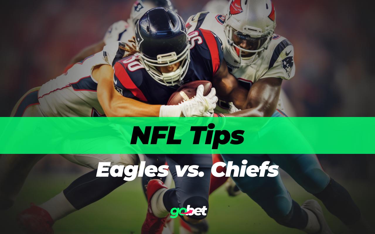 gobet eagles vs chiefs nfl tips