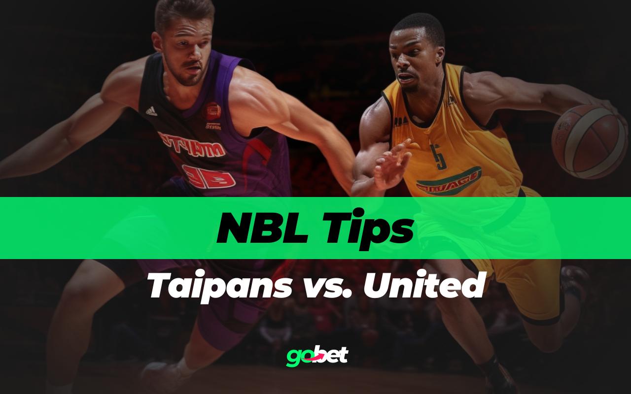 gobet taipans vs united nbl tips