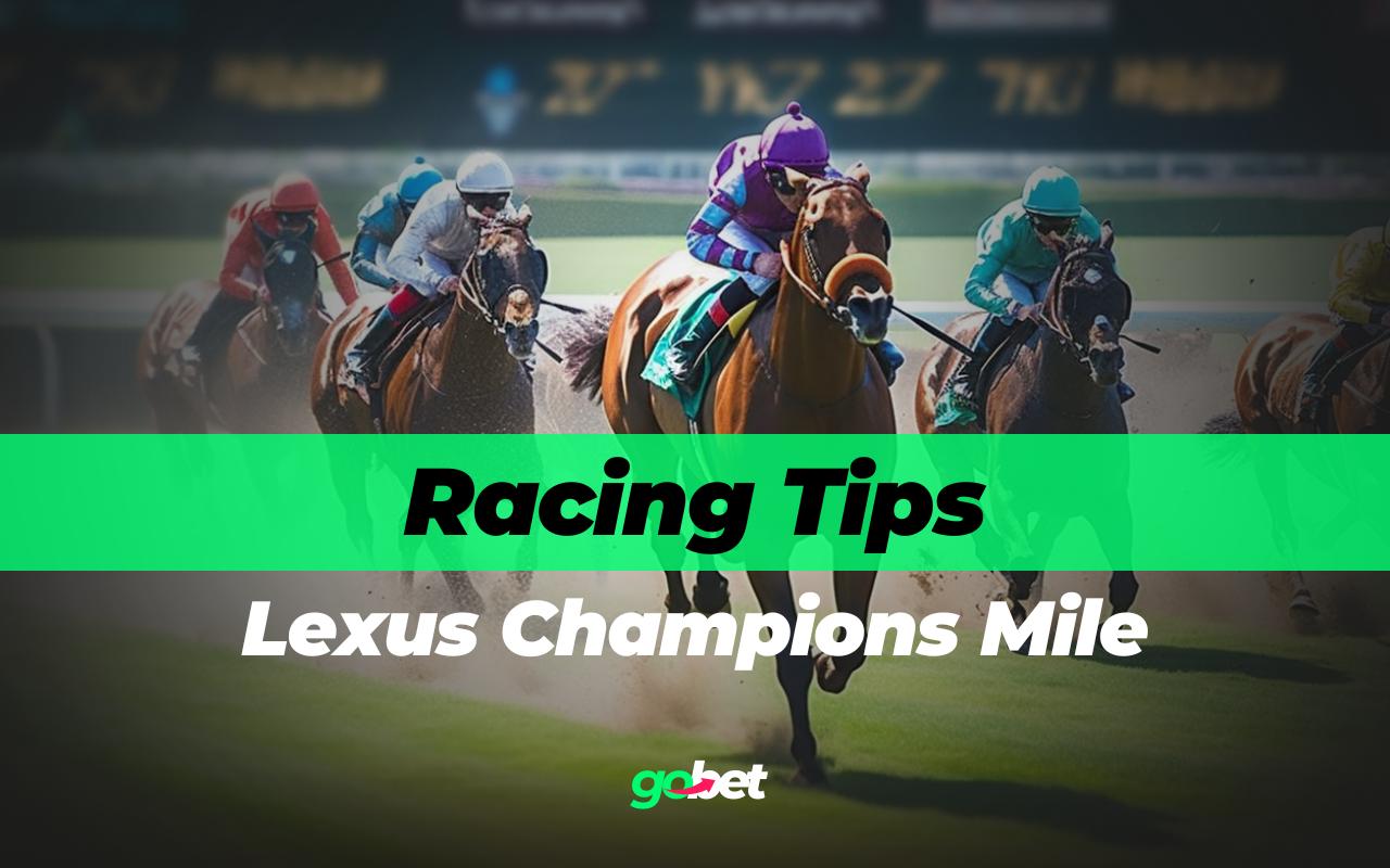 gobet lexus champions mile tips