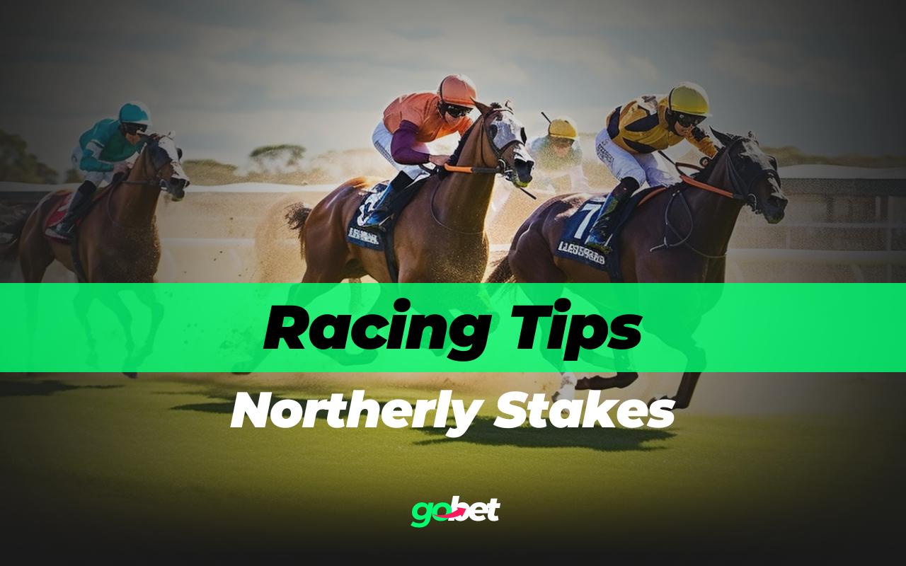 gobet northerly sakes tips